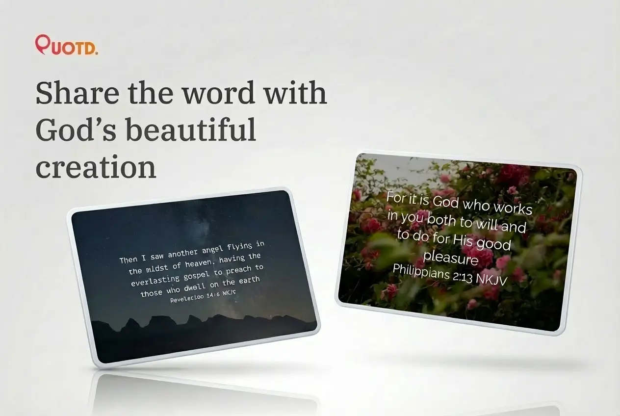 Quotd app mockup with two example verse images, with text 'Share the word with God's beautiful creation.'